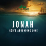 Jonah God's Abounding Love Jonah: God's Abounding Love